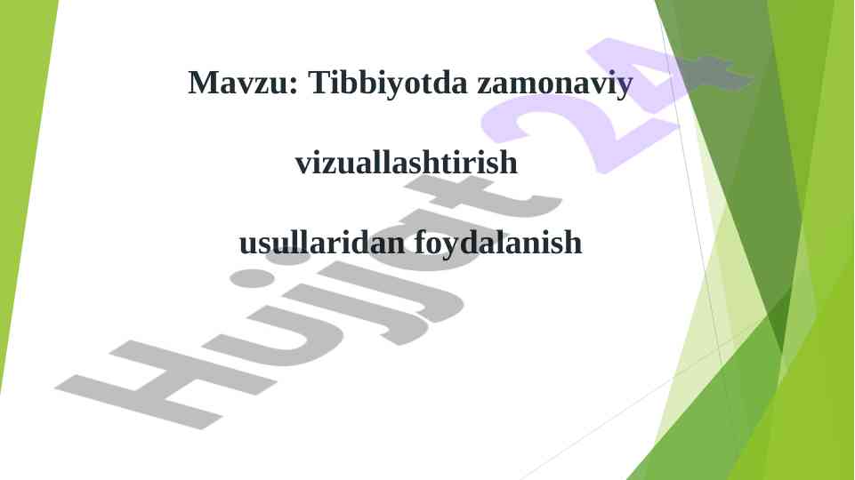 Tibbiyotda zamonaviy vizuallashtirish usullari