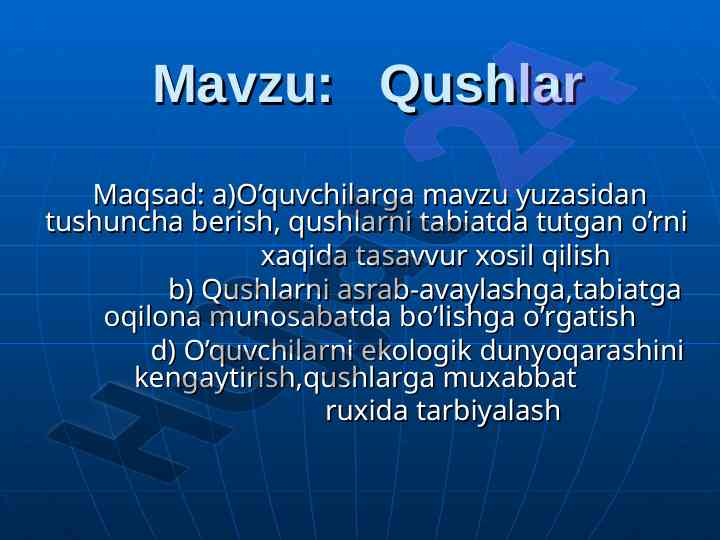 Qushlar haqida o‘quv darsining rejasi