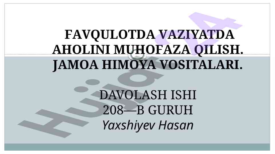 Aholini favqulotda himoya qilish usullari