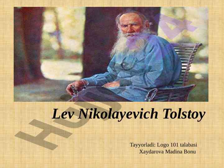 Lev tolstoy hayotiy yo‘lini o‘rganish
