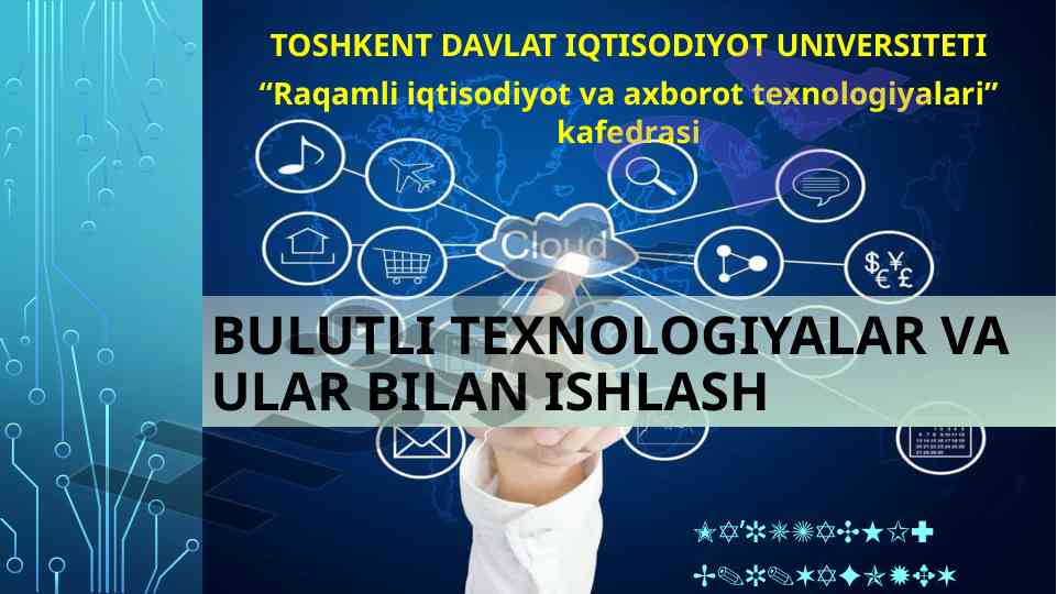 Bulutli texnologiyalar va ular bilan ishlash