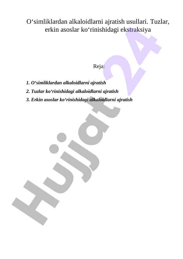 Alkaloidlarni o‘simliklardan ajratish usullari
