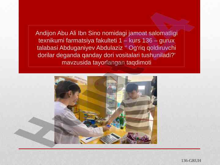 Og‘riq qoldiruvchi dorilar taqdimoti