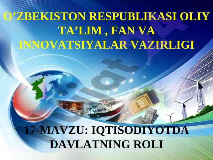 Iqtisodiyotda davlatning roli va muhim asoslar