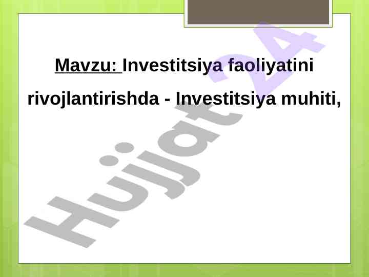 Investitsiya faoliyatini rivojlantirishda muhit