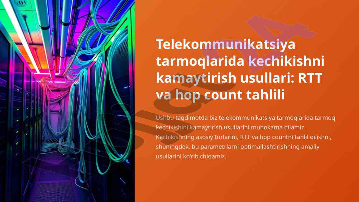 Telekommunikatsiyada kechikishni kamaytirish usullari