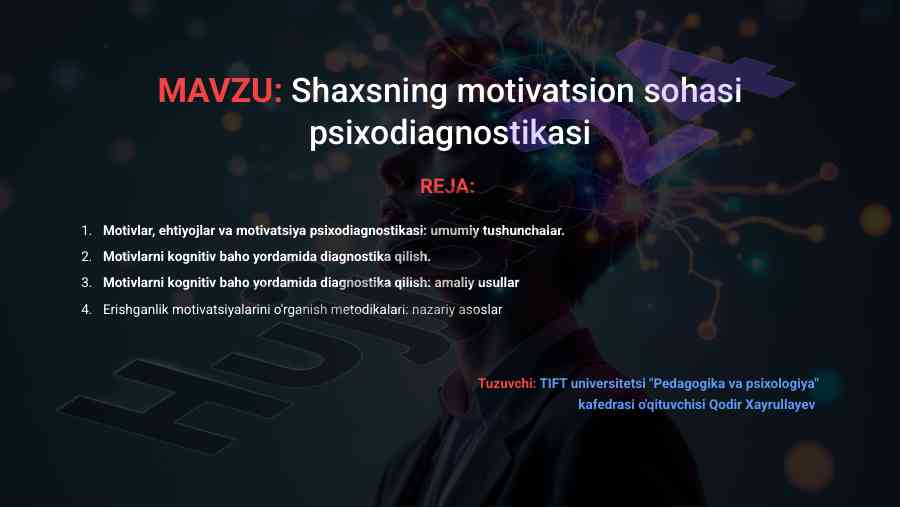 Shaxsning motivatsion sohasi psixodiagnostikasi