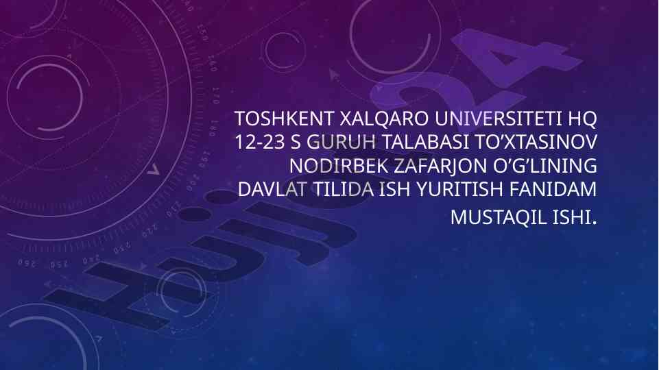 Ishonchnoma va malumotnoma o'quv ishlari