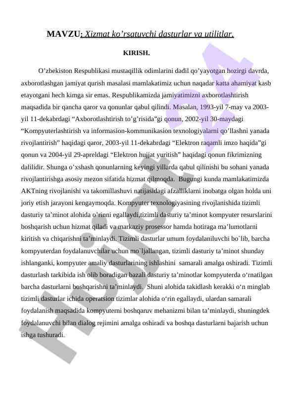 Xizmat ko'rsatuvchi dasturlar va utilitlar rivoji