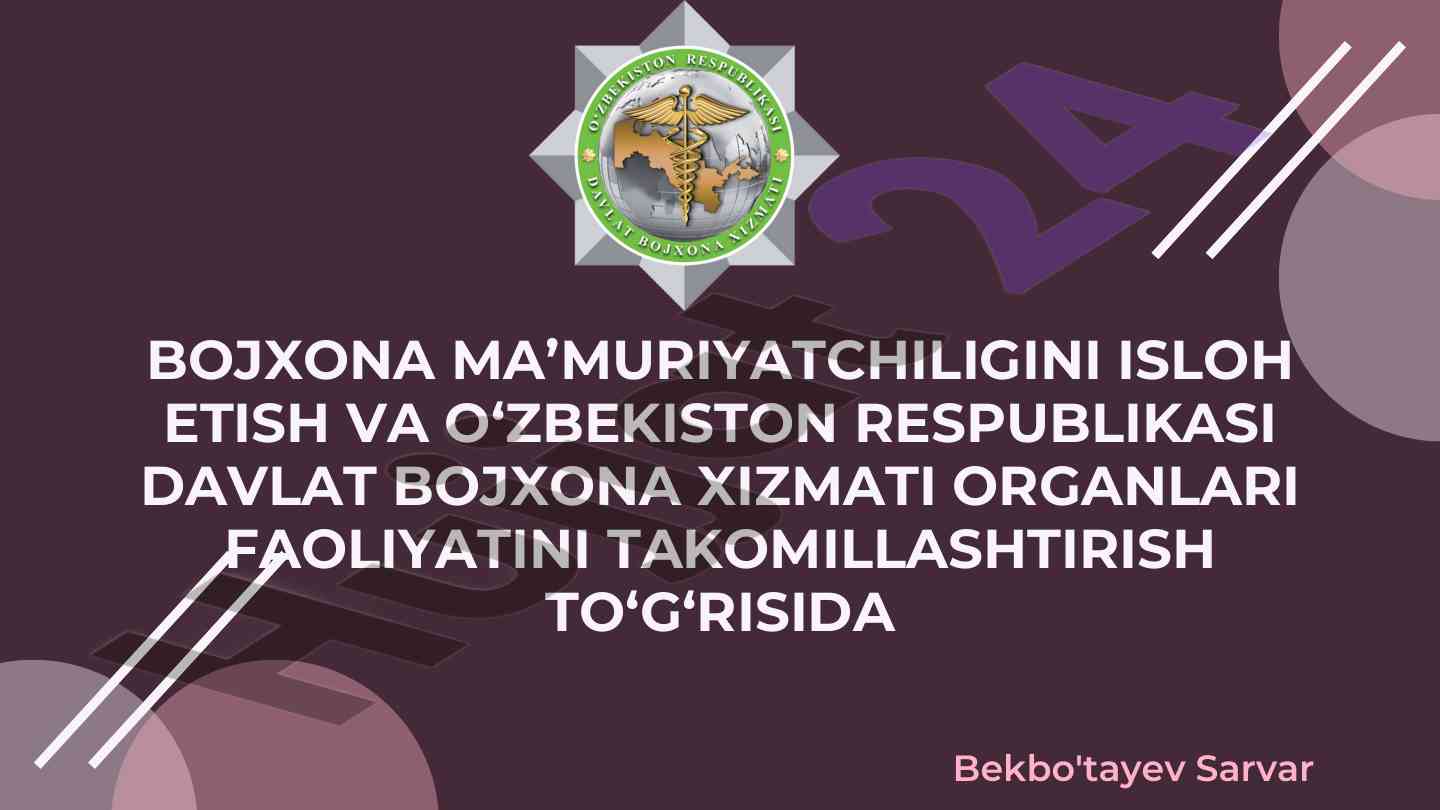 Bojxona organlari faoliyatini takomillashtirish yondoshuvi