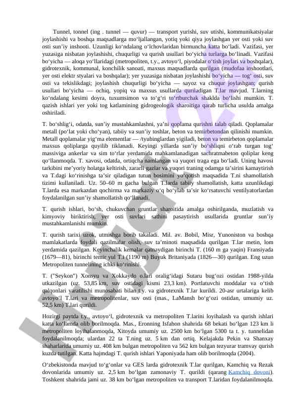 Tunnel va uning qurilish turlari haqida ma'lumotlar