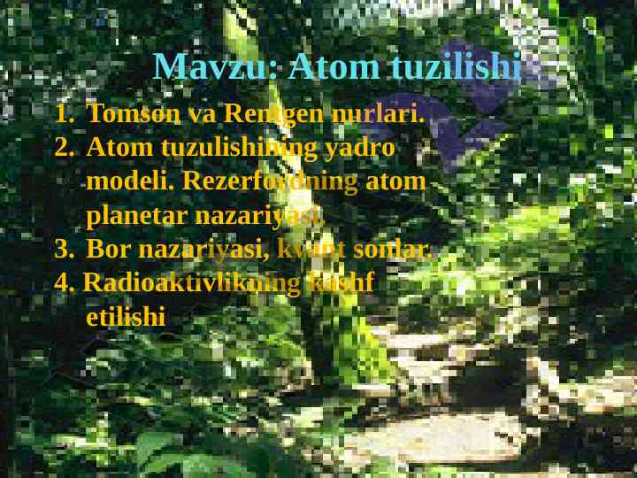 Atom tuzilishi tomson va rentgen nurlari