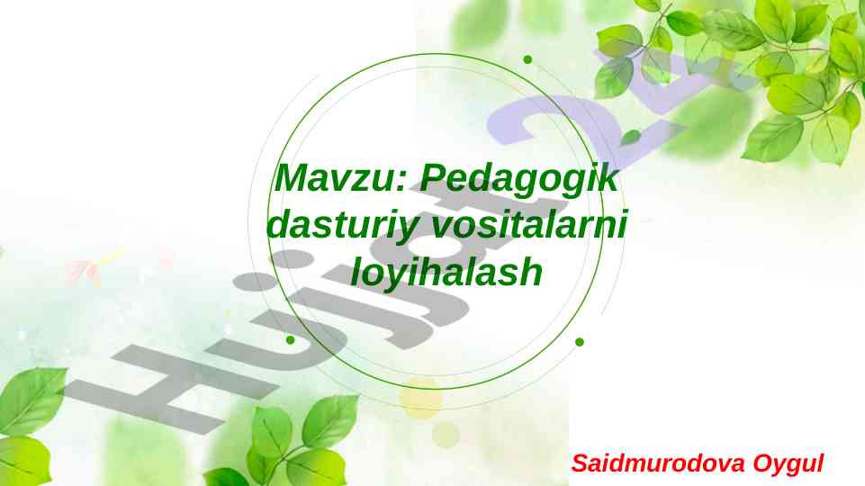 Pedagogik dasturiy vositalarni loyihalash