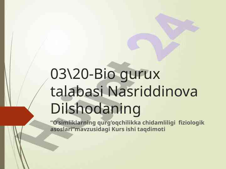 O’simliklarning qurg’oqchilikka chidamliligi fiziologik asoslari