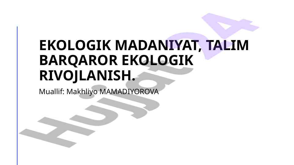 Ekologik madaniyat va ta'lim barqaror rivojlanish