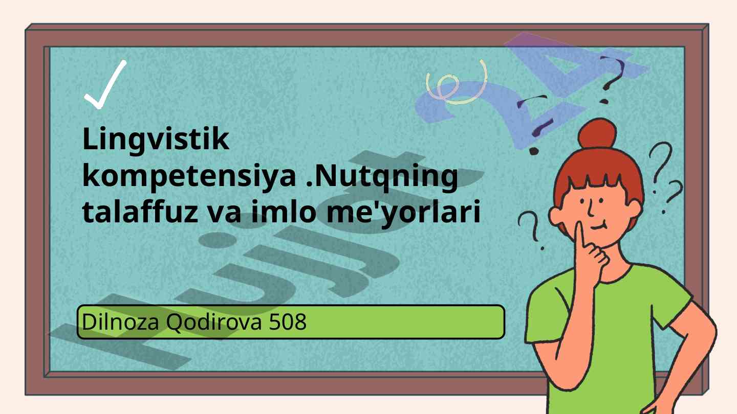 Lingvistik kompetensiya va maktab o'quvchilari
