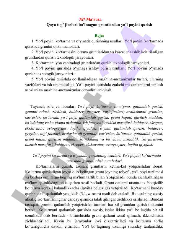Yo‘l poyini qurish texnologik jarayonlari haqida