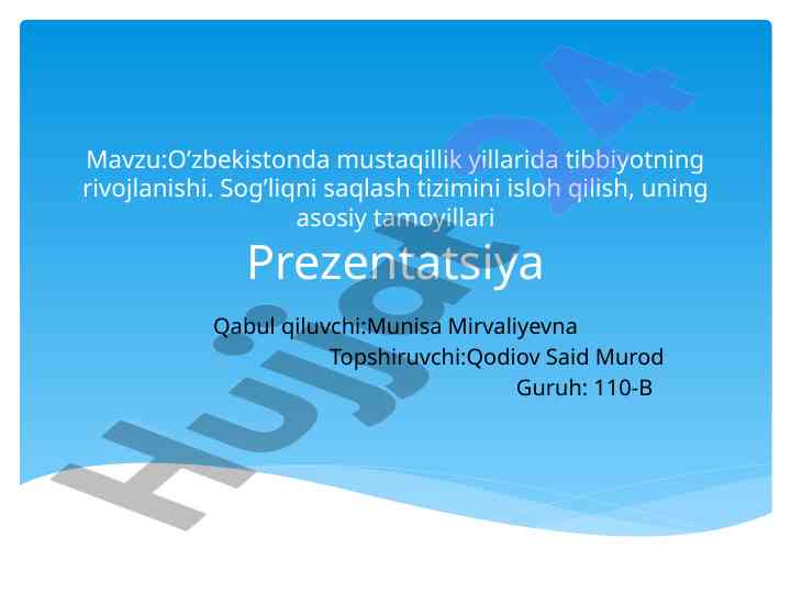 O'zbekistonda tibbiyot rivojlanishi va islohlari