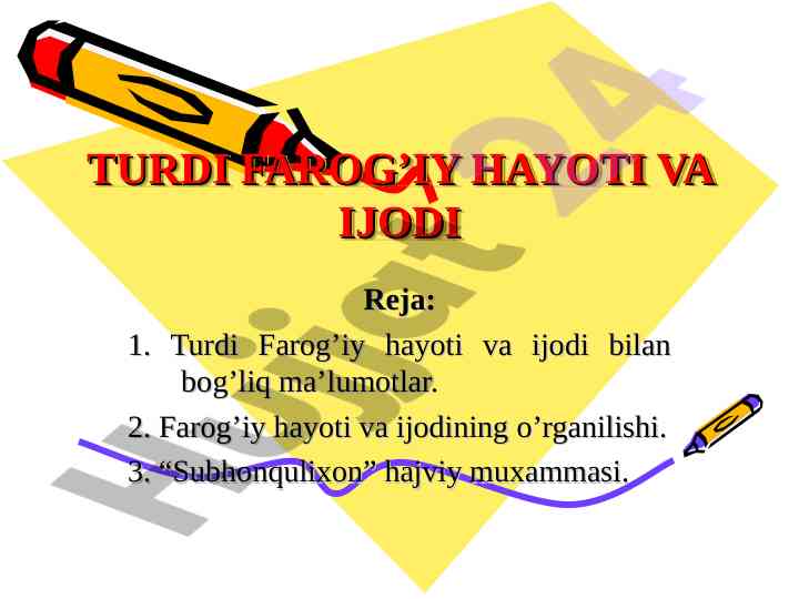 Turdi farog’iy hayoti va ijodi haqida ma’lumotlar