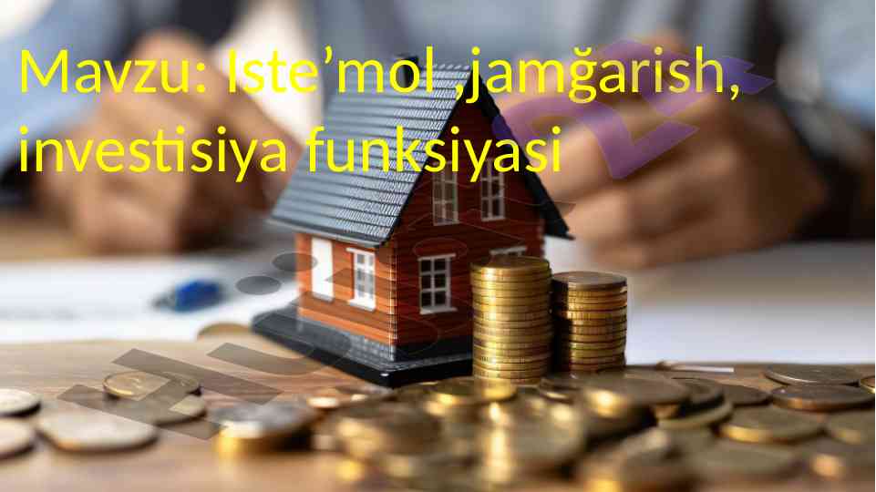 Iste’mol va jamg’arish iqtisodiy mazmuni