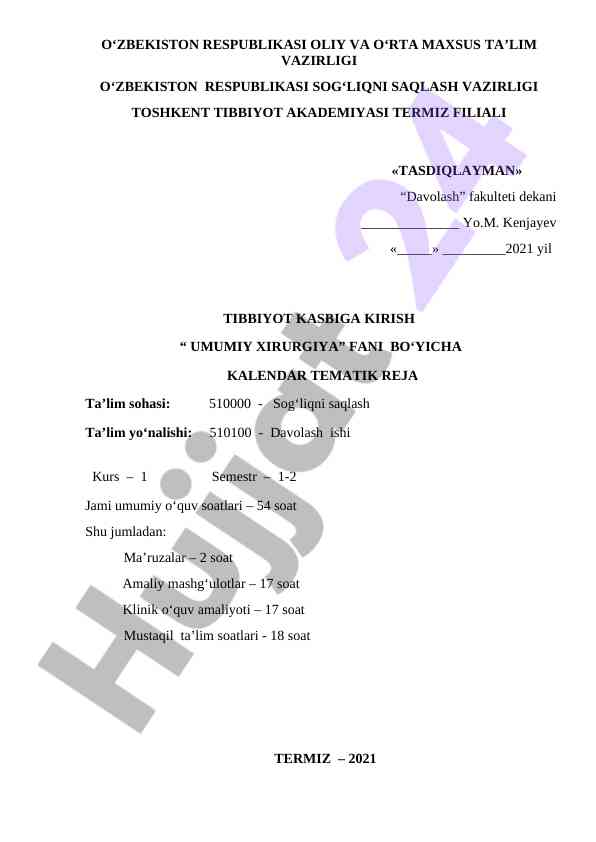 Tibbiyot kasbiga kirish umumiy xirurgiya reja