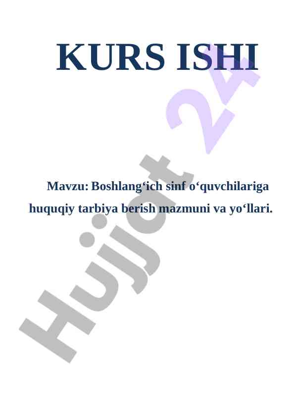 Boshlang‘ich sinf o‘quvchilariga huquqiy tarbiya berish