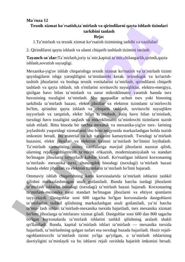 Texnik xizmat ko'rsatish va ta'mirlash tizimlari