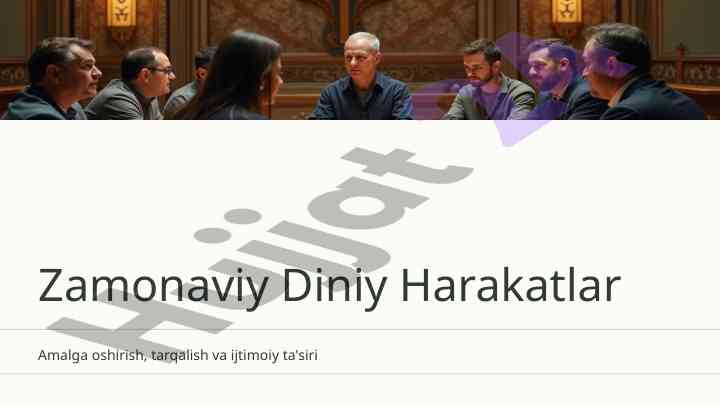 Zamonaviy diniy harakatlar ijtimoiy ta'siri tahlili