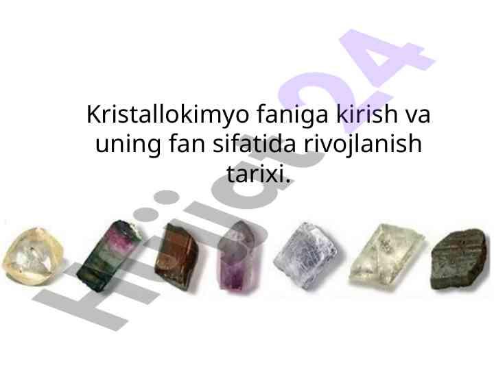 Kristallokimyo faniga kirish va rivojlanish tarixi