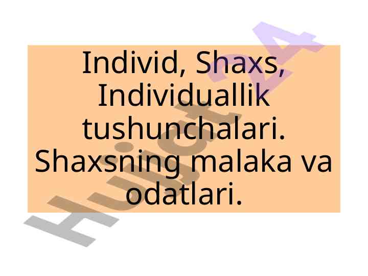 Individ va shaxs tushunchalari haqida referat