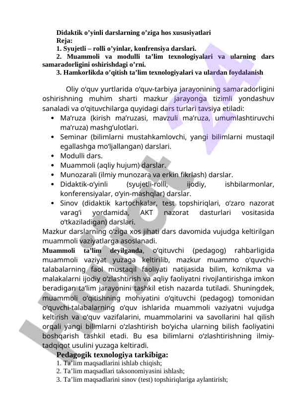Didaktik o’yinli darslarning o’ziga hos xususiyatlari