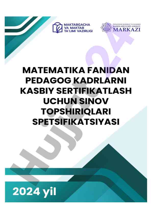 Matematika fandagi pedagoglar uchun test spetsifikatsiyasi