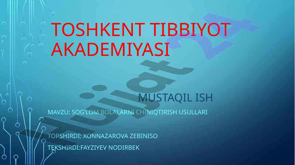 Sog’lom bolalarni chiniqtirish usullari