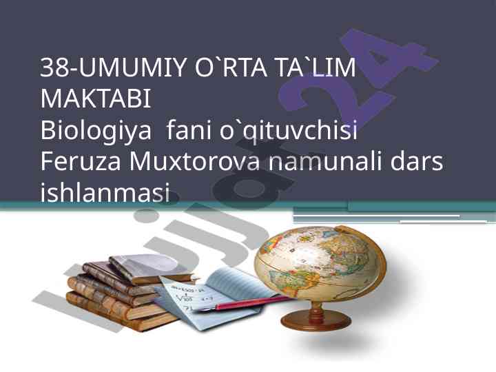 O`rta maktab biologiya darsining namunasi