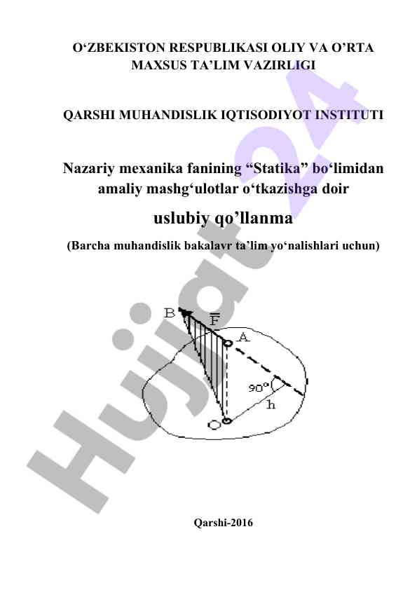 Statika bo‘limidan amaliy mashg‘ulotlar uslubiy qo‘llanma