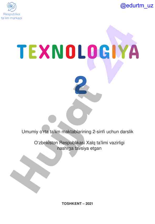Texnologiya 2-sinf darslik uchun o‘quv qo‘llanma