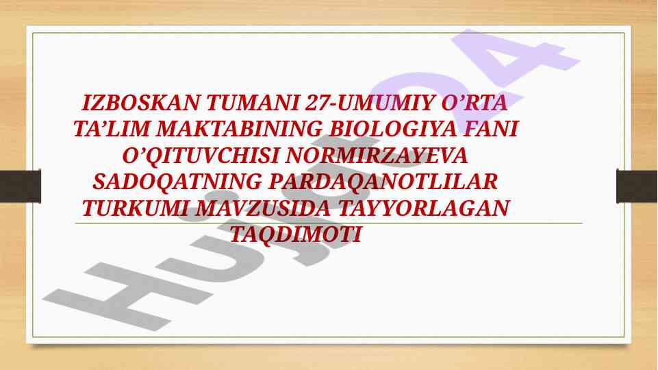 Pardaqanotlilar turkumi mavzusida taqdimot