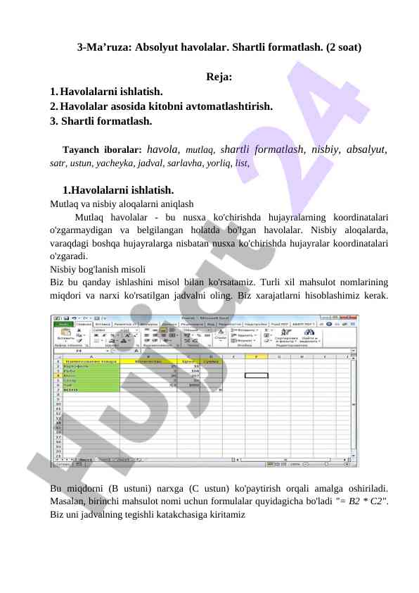 Absolyut havolalar va shartli formatlash darslari