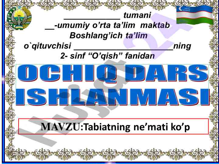Tabiatning ne’mati ko’p fanidan ochiq dars