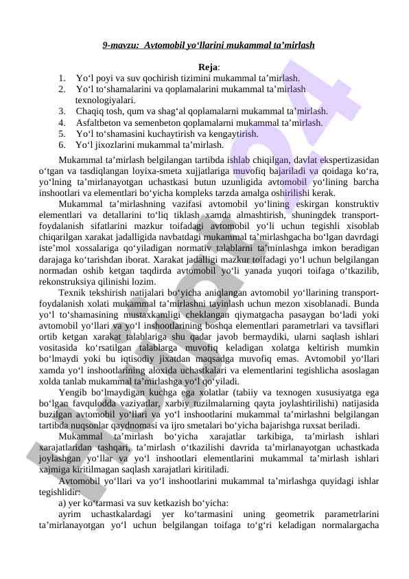 Avtomobil yo‘llarini mukammal ta’mirlash texnologiyalari