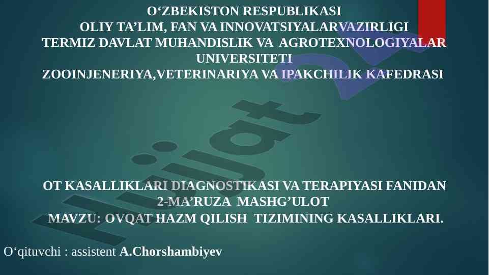 Ovqat hazm qilish tizimining kasalliklari