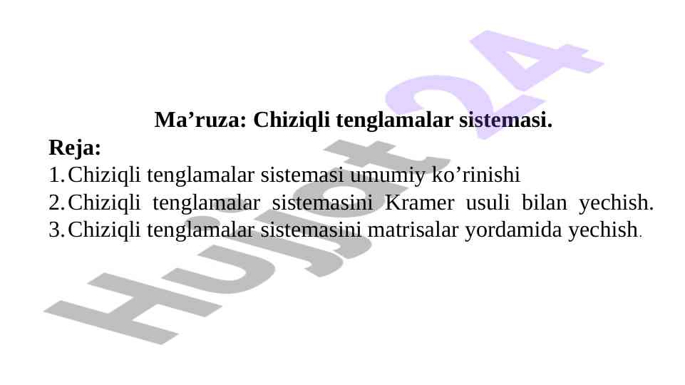 Chiziqli tenglamalar sistemasi ma’ruzasi