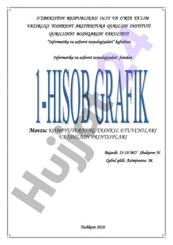Kompyuterning tashkil etuvchilari va ishlash printsiplari