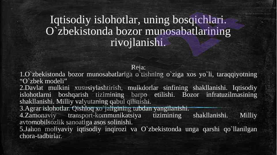 Iqtisodiy islohotlar va bozor munosabatlari rivoji