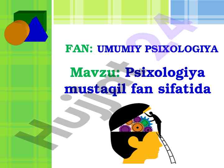 Umumiy psixologiyaning asosiy tamoyillari va mafhumlari