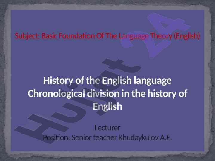Historical development of the english language theory