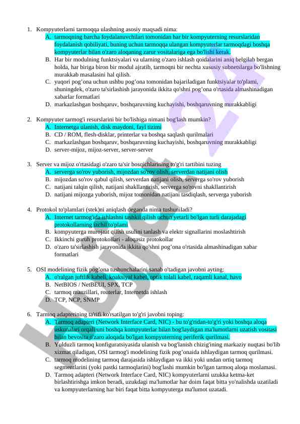 Kompyuterlarni tarmoqqa ulash asosiy maqsadi