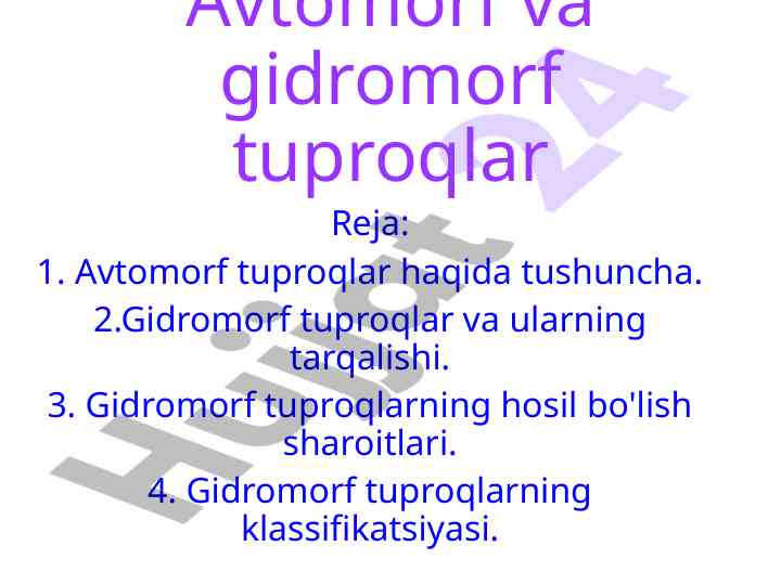 Avtomorf va gidromorf tuproqlar haqida tushuncha