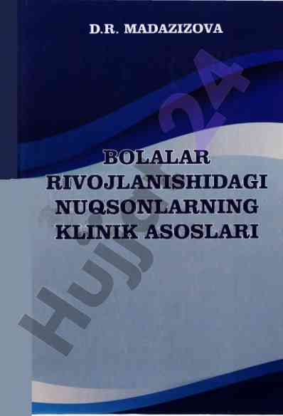 Bolalar rivojlanishidagi nuqsonlarning klinik asoslari
