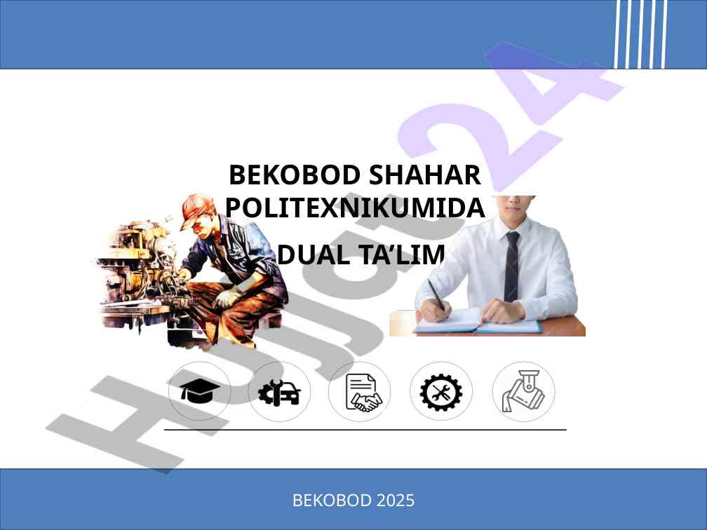 Dual ta’lim tizimida o‘qish va ishlash imkoniyatlari